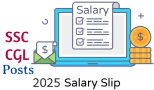 Sample Salary Slip Breakdown for SSC CGL 2025 Posts