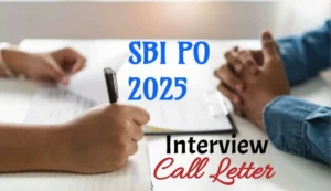 SBI PO 2025 Recruitment Interview Letter Released