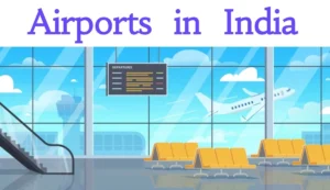 Domestic and International Airports in India