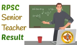 RPSC Senior Teacher (Sanskrit Education) Competitive Exam 2024 – Result Declared