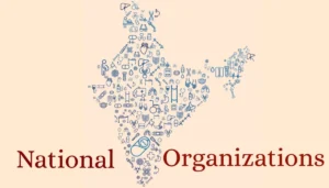 Important National Organisations of India