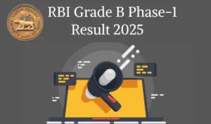 RBI Grade B Result 2025 Phase 1: Direct Link of Result PDF