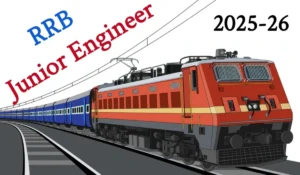 RRB Junior Engineer (JE) Recruitment 2025-26: Apply Online for 2570 Vacancies