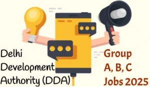 DDA Recruitment 2025: Check Salary of 1732 Group A, B and C Posts