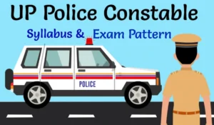 UP Police Constable Recruitment 2026: Syllabus and Exam Pattern